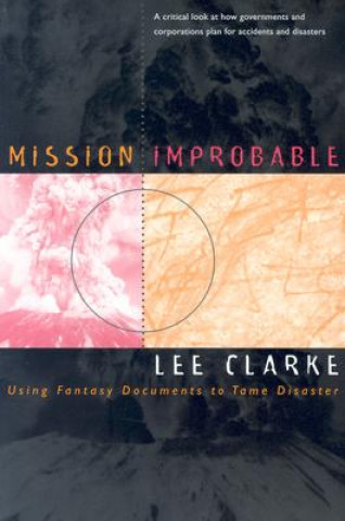 Knjiga Mission Improbable Lee Clarke