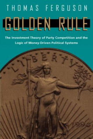 Книга Golden Rule Thomas Ferguson