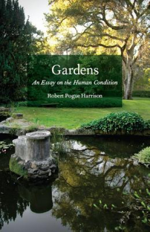 Könyv Gardens Robert Harrison