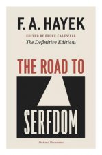 Könyv Road to Serfdom F A Hayek