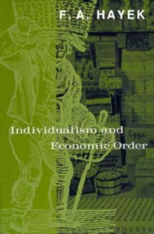 Książka Individualism and Economic Order F A Hayek