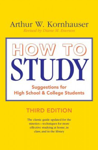 Book How to Study Arthur W. Kornhauser