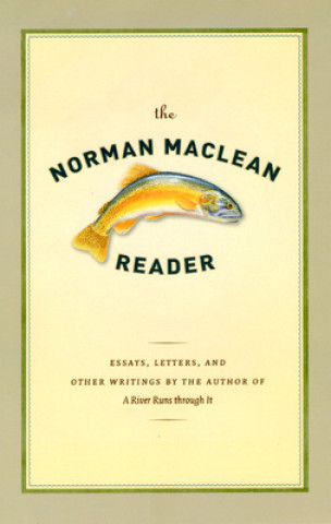 Carte Norman Maclean Reader Norman Maclean