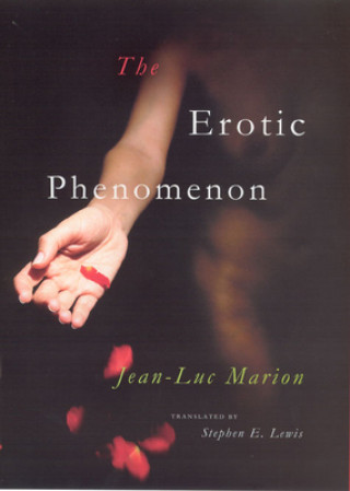 Könyv Erotic Phenomenon Jean-Luc Marion