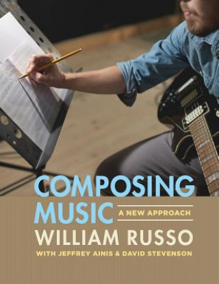 Knjiga Composing Music Jeffrey Ainis