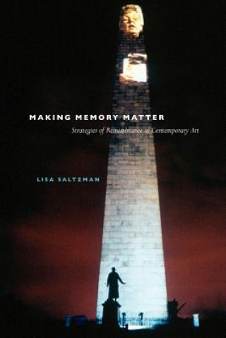 Βιβλίο Making Memory Matter Lisa Saltzman