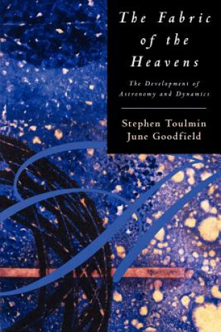 Kniha Fabric of the Heavens Stephen Toulmin