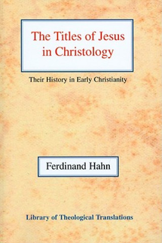 Libro The Titles of Jesus in Christology Ferdinand Hahn