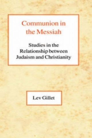 Livre Communion in the Messiah Lev Gillet