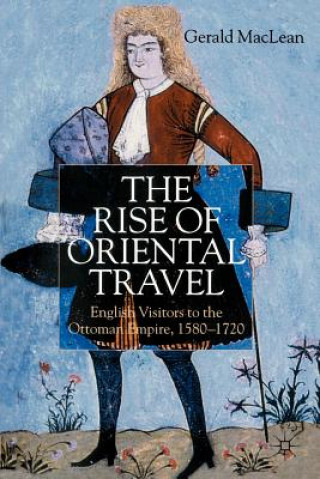 Book Rise of Oriental Travel Gerald MacLean