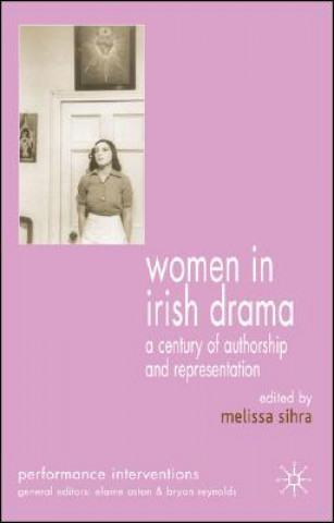 Kniha Women in Irish Drama Melissa Sihra