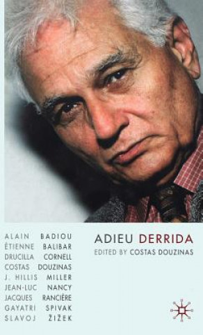 Kniha Adieu Derrida Costas Douzinas