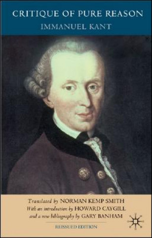 Kniha Critique of Pure Reason, Second Edition Immanuel Kant