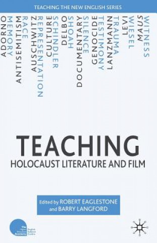 Książka Teaching Holocaust Literature and Film Robert Eaglestone