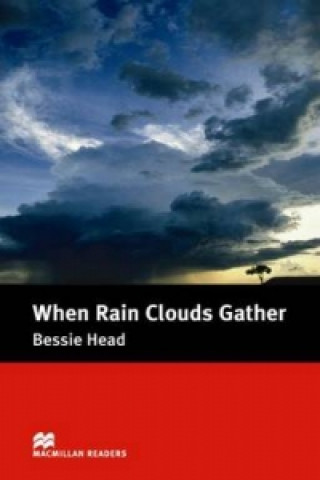 Knjiga Macmillan Readers When Rain Clouds Gather Intermediate Reader Estate of Bessie Head