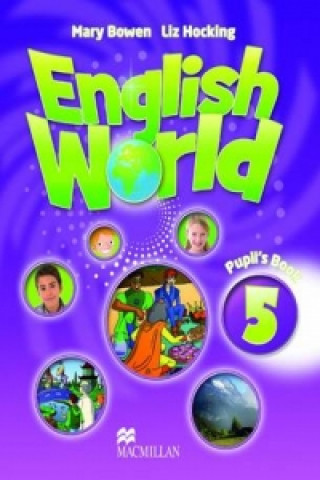 Kniha English World 5 Pupil's Book Mary Bowen