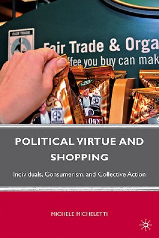 Book Political Virtue and Shopping Michele Micheletti