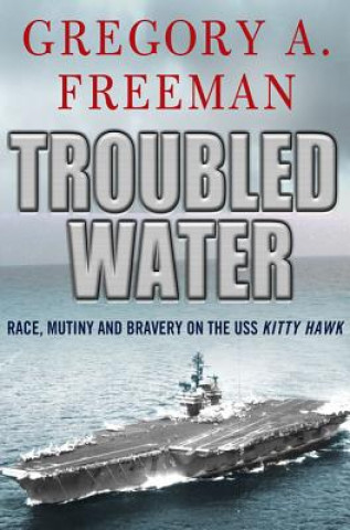 Kniha Troubled Water Gregory Freeman