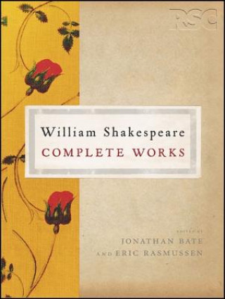 Kniha RSC Shakespeare: The Complete Works William Shakespeare