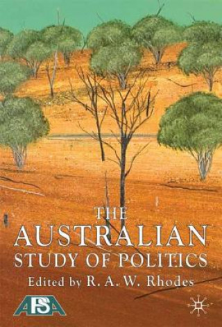 Carte Australian Study of Politics R A W Rhodes