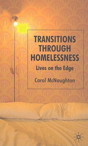 Książka Transitions Through Homelessness C McNaughton