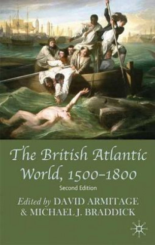 Kniha British Atlantic World, 1500-1800 David Armitage