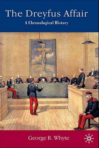 Könyv Dreyfus Affair G. Whyte