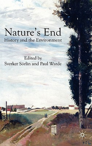 Книга Nature's End Sverker Sorlin