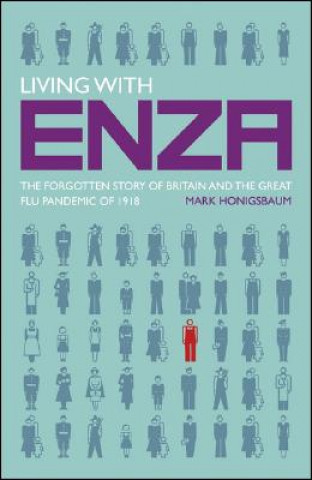 Knjiga Living with Enza Mark Honigsbaum