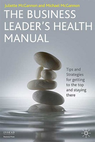 Kniha Business Leader's Health Manual Juliette McGannon