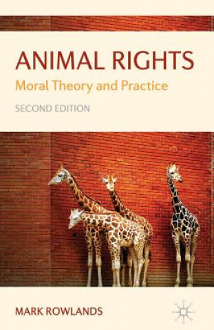 Knjiga Animal Rights Mark Rowlands