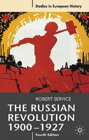 Carte Russian Revolution, 1900-1927 Robert Service