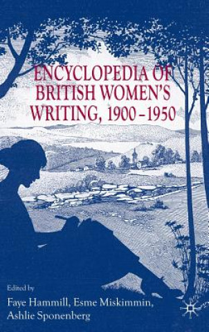 Книга Encyclopedia of British Women's Writing 1900-1950 Ashlie Sponenberg