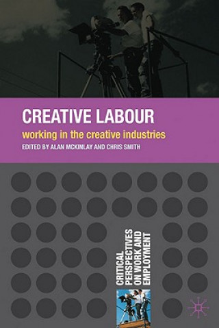 Kniha Creative Labour Alan McKinlay