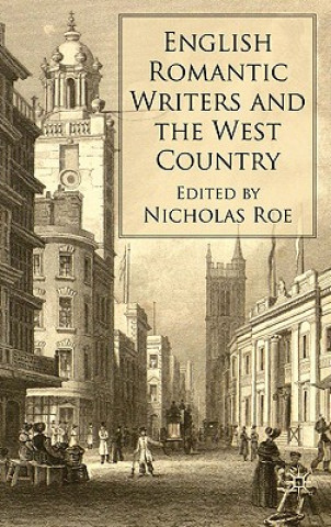 Carte English Romantic Writers and the West Country Nicholas Roe
