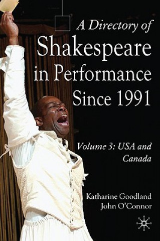 Könyv Directory of Shakespeare in Performance Since 1991 John O´Connor