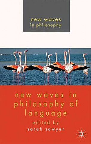 Carte New Waves in Philosophy of Language Sarah Sawyer