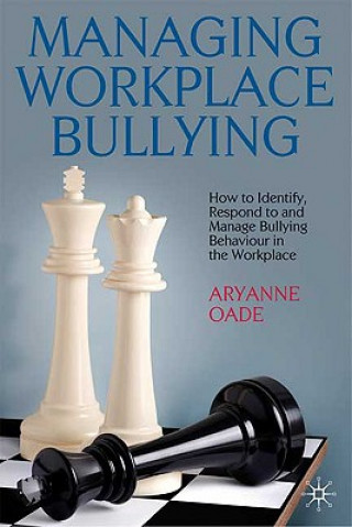 Kniha Managing Workplace Bullying Aryanne Oade