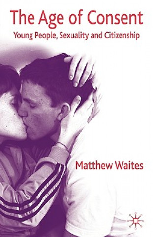 Buch Age of Consent Matthew Waites