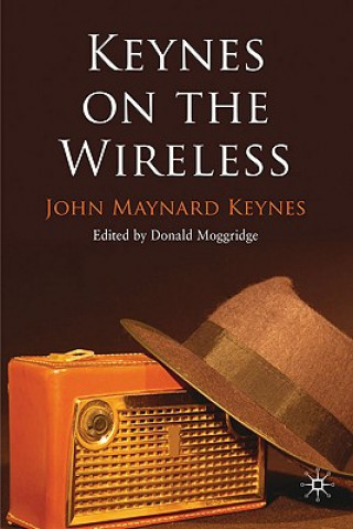 Buch Keynes on the Wireless John Maynard Keynes