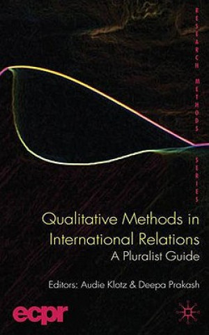 Knjiga Qualitative Methods in International Relations Audie Klotz