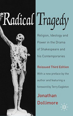 Libro Radical Tragedy Jonathan Dollimore