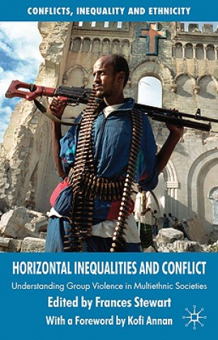 Kniha Horizontal Inequalities and Conflict Frances Stewart