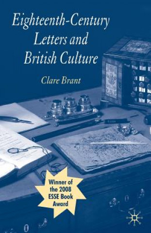 Βιβλίο Eighteenth-Century Letters and British Culture Clare Brant