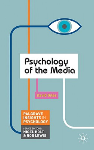 Kniha Psychology of the Media David Giles