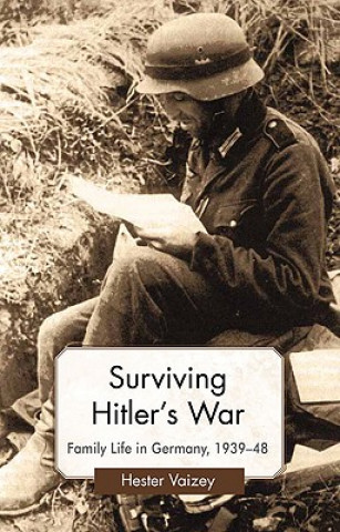 Kniha Surviving Hitler's War Hester Vaizey