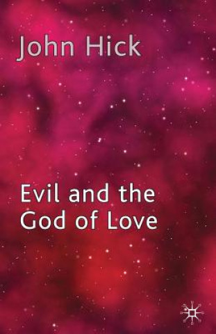 Könyv Evil and the God of Love John Harwood Hick