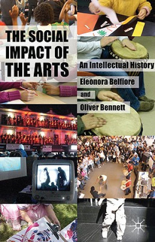 Kniha Social Impact of the Arts Eleonora Belfiore