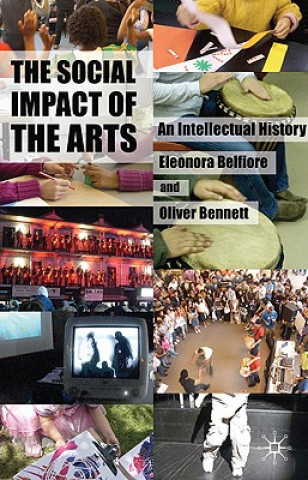 Книга Social Impact of the Arts Eleonora Belfiore