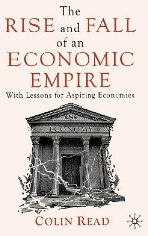 Kniha Rise and Fall of an Economic Empire Colin Read